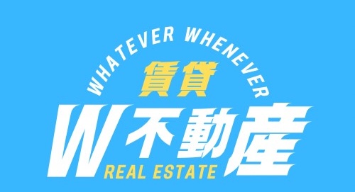 WHATEVER WHENEVER 賃貸 W不動産 REAL ESTATE